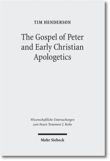 The Gospel of Peter and Early Christian Apologetics