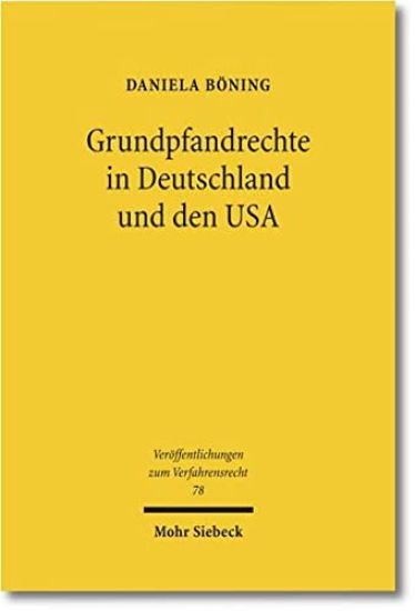 Grundpfandrechte in Deutschland und den USA