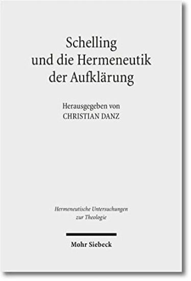 Schelling und die Hermeneutik der Aufklärung