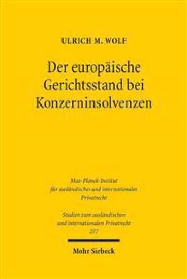 Der europäische Gerichtsstand bei Konzerninsolvenzen
