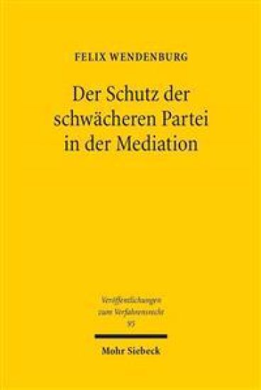 Der Schutz der schwächeren Partei in der Mediation