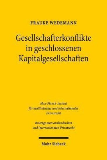 Gesellschafterkonflikte in geschlossenen Kapitalgesellschaften