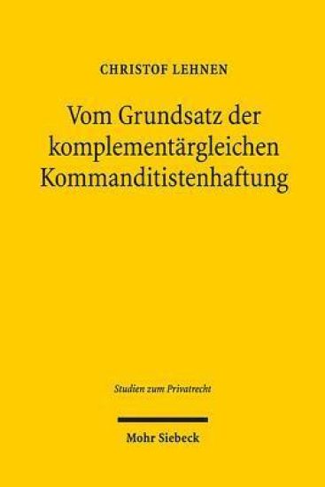Vom Grundsatz der komplementärgleichen Kommanditistenhaftung