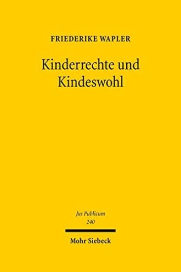 Kinderrechte und Kindeswohl