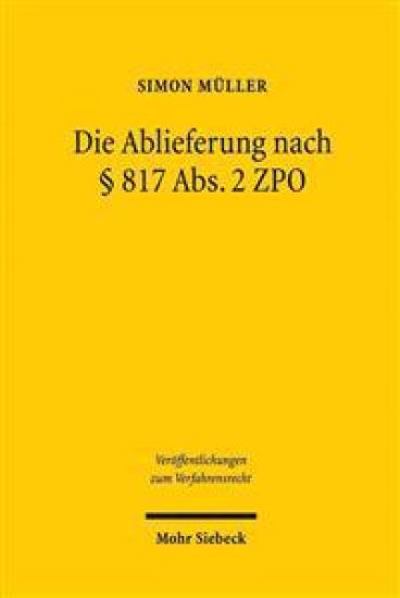 Die Ablieferung nach § 817 Abs.2 ZPO