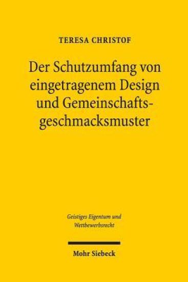 Der Schutzumfang von eingetragenem Design und Gemeinschaftsgeschmacksmuster
