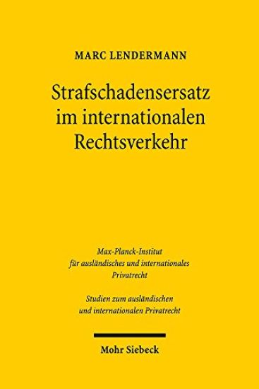 Strafschadensersatz im internationalen Rechtsverkehr