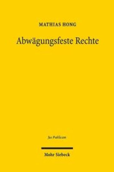Abwägungsfeste Rechte