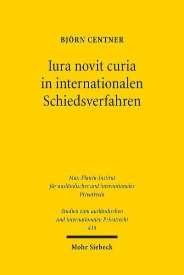 Iura novit curia in internationalen Schiedsverfahren