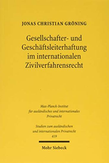 Gesellschafter- und Geschäftsleiterhaftung im internationalen Zivilverfahrensrecht