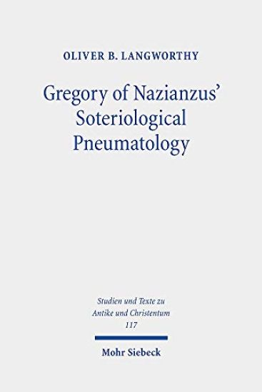 Gregory of Nazianzus' Soteriological Pneumatology