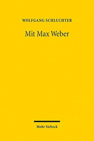 Mit Max Weber
