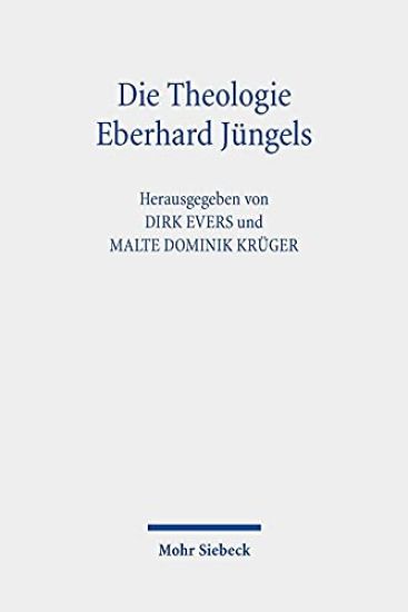 Die Theologie Eberhard Jüngels