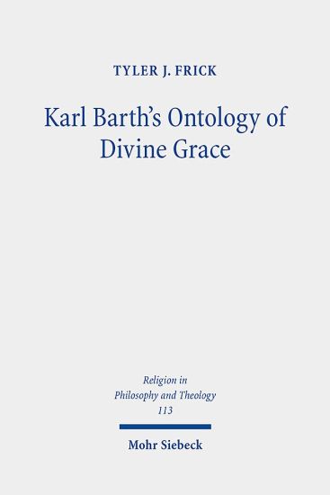 Karl Barth's Ontology of Divine Grace