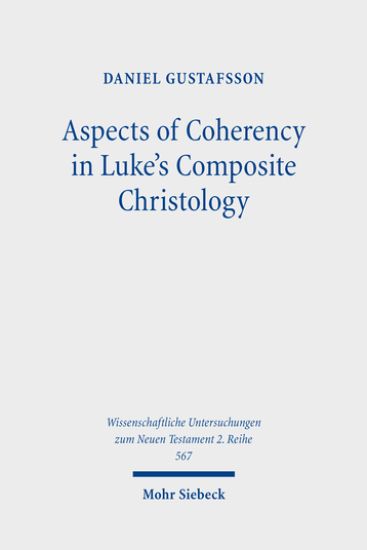 Aspects of Coherency in Luke's Composite Christology