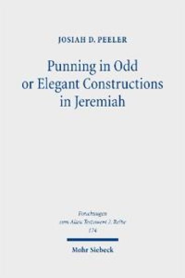 Punning in Odd or Elegant Constructions in Jeremiah