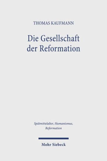 Die Gesellschaft der Reformation