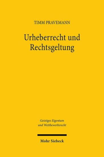 Urheberrecht und Rechtsgeltung