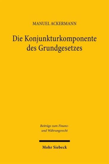 Die Konjunkturkomponente des Grundgesetzes