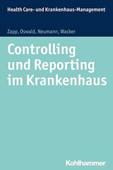 Controlling Und Reporting Im Krankenhaus