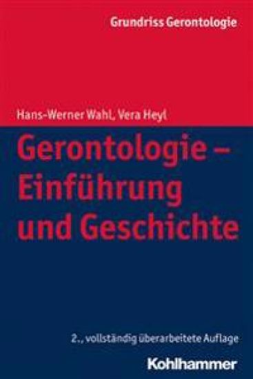 Gerontologie - Einfuhrung Und Geschichte