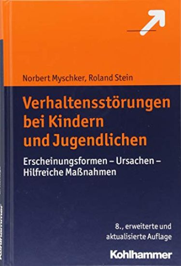 Verhaltensstorungen Bei Kindern Und Jugendlichen: Erscheinungsformen - Ursachen - Hilfreiche Massnahmen