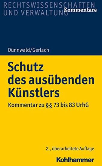 Schutz Des Ausubenden Kunstlers: Kommentar Zu 73 Bis 83 Urhg