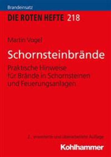 Schornsteinbrande: Praktische Hinweise Fur Brande in Schornsteinen Und Feuerungsanlagen