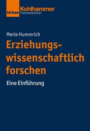 Erziehungswissenschaftlich Forschen: Eine Einfuhrung