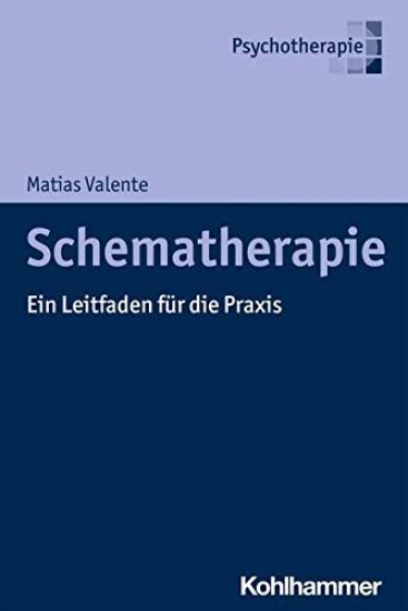 Schematherapie: Ein Leitfaden Fur Die PRAXIS