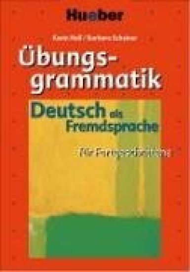 Ubungsgrammatik DaF fur Fortgeschrittene