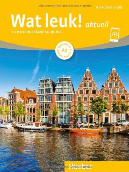 Wat leuk! aktuell A1. Kursbuch und Arbeitsbuch mit Audios online