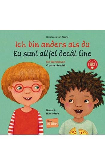Ich bin anders als du - Ich bin wie du. Rumänisch - Deutsch