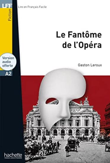 Leroux, G: Fantôme de l'Opéra