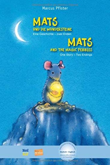 Mats und die Wundersteine. Kinderbuch Deutsch-Englisch mit MP3-Hörbuch zum Herunterladen