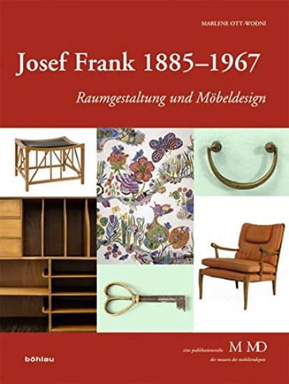 Josef Frank 1885-1967: Raumgestaltung Und Mobeldesign