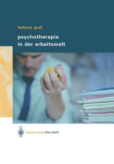 Psychotherapie in der Arbeitswelt