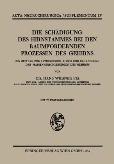 Die Schädigung des Hirnstammes bei den Raumfordernden Prozessen des Gehirns