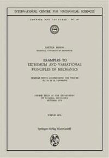 Examples to Extremum and Variational Principles in Mechanics