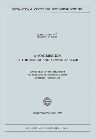 A Contribution to the Vector and Tensor Analysis