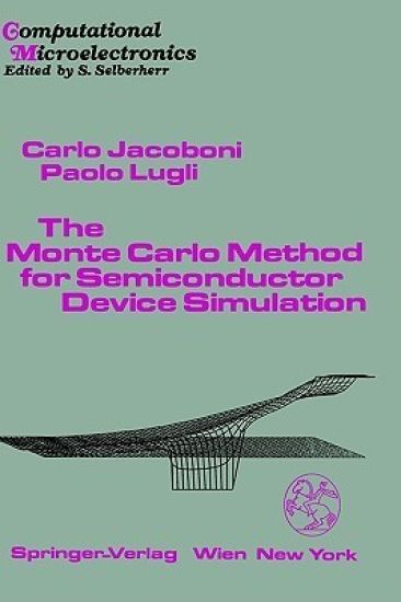 The Monte Carlo Method for Semiconductor Device Simulation