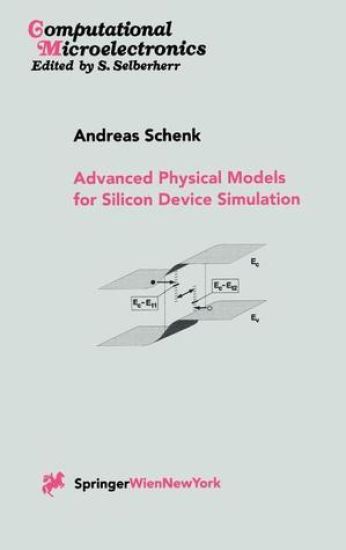 Advanced Physical Models for Silicon Device Simulation