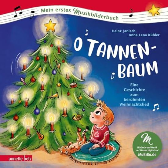 O Tannenbaum (Mein erstes Musikbilderbuch mit CD und zum Streamen, Bd.)