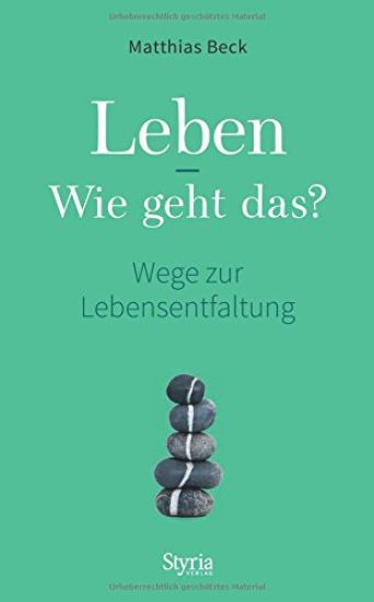 Leben - Wie geht das?