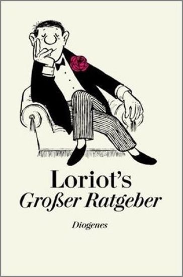 Loriots großer Ratgeber