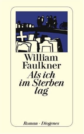 Als ich im Sterben lag