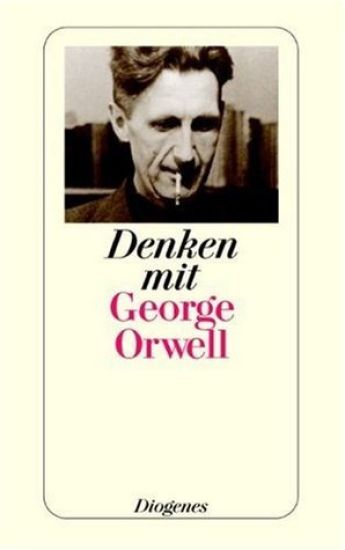 Denken mit George Orwell