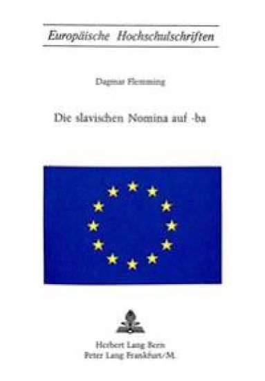 Die Slavischen Nomina Auf -Ba
