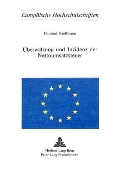 Ueberwaelzung Und Inzidenz Der Nottoumsatzsteuer