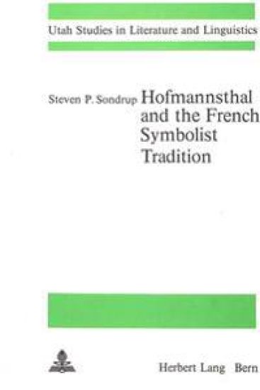 Hofmannsthal and the French Symbolist Tradition